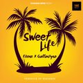 Ekene、Gallantyno - Sweet Life (feat. Gallantyno)