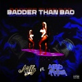 Badder Than Bad (Explicit)