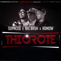 Supa Ced、Big Bash、Admow - ‪‎Thiorote (HA2N Records Presents)