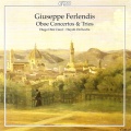 FERLENDIS, G.: Oboe Concertos Nos. 1-3 / Trio Sonatas Nos. 1-6 (Ciacci, Bolzano-Trento Haydn Orchestra)
