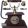 Will G - Hello (Explicit)