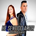 Miky、Mariano - He Sentido Amor