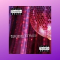 LEVEL、-cHicHi-、Gecko - GECKO x -cHicHi- x LeVeL - Rompiendo La Disco (Explicit)