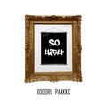Roddri、Pakkko - So High (Explicit)