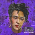 Delatorvi - Frida e Fredo (Explicit)