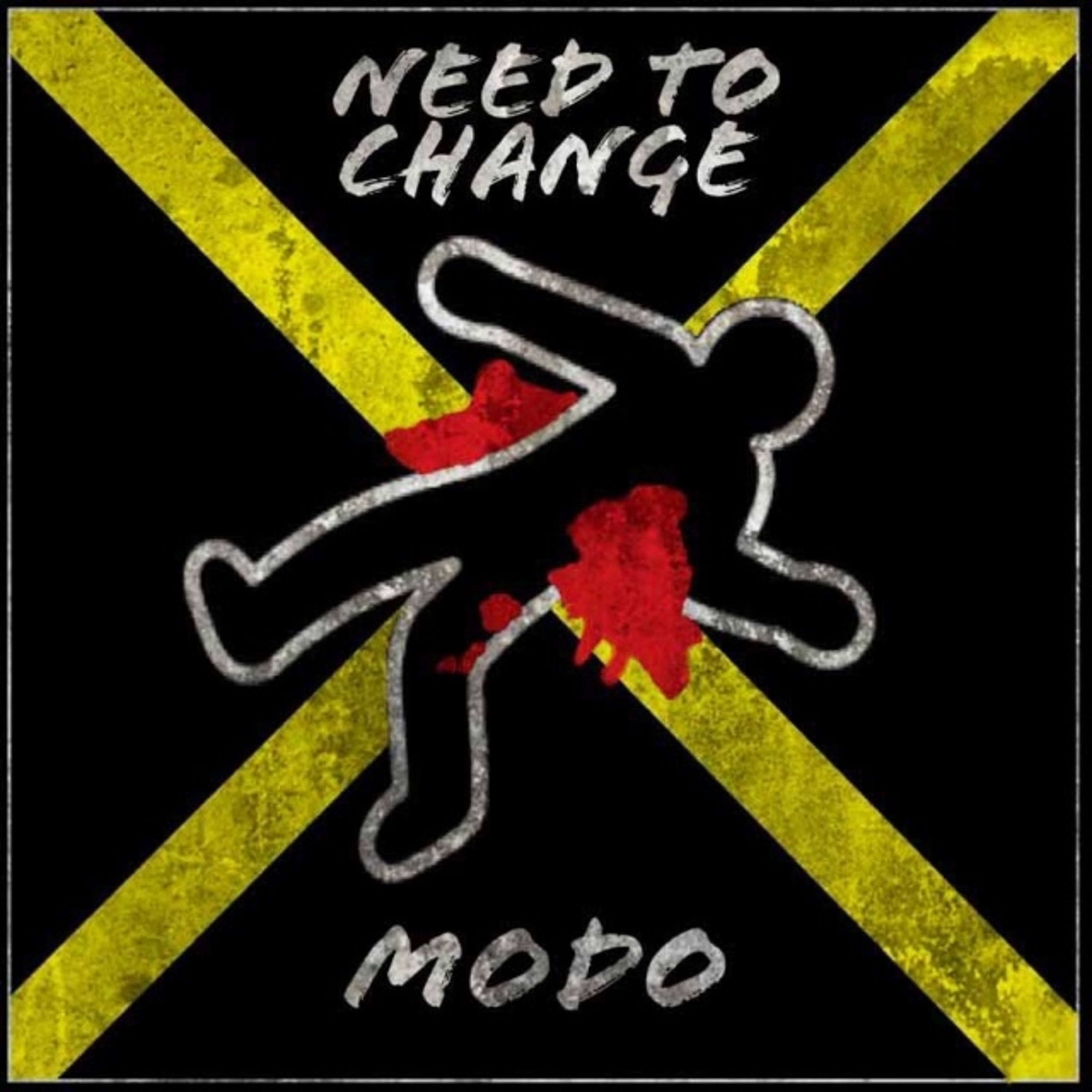 Modo - Need to Change (Explicit)