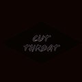 APOSTLE - Cut Throat (Explicit)