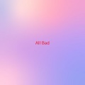 Justin Bieber - All Bad