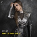 Rayhon - Baxtli Kunlar, Vol. 2