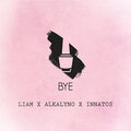 Alkalyno、Innatos、Liam - Bye