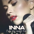 INNA - Fata din randul trei