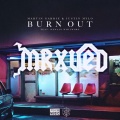 MrxUED - Martin Garrix-Burn Out (MrxUED Remix)