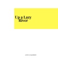 Up a Lazy River