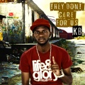 KB - They Don't Care for Us