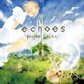 やなぎなぎ - echoes