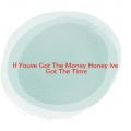 Lefty Frizzell - If You've Got The Money Honey, I've Got The Time (Complete version originally performed by Lefty Frizzell)