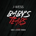 Digga、J-Wess、Jerson Trinidad - Baby's Tears