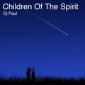Dj Paul - Children of the Spirit