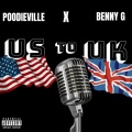 Benny G、Poodieville - US to UK (Explicit)