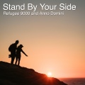 Anno Domini、Refugee 9000 - Stand by Your Side