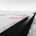 Billie Eilish - Come Out And Play