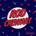 Rod Chewart (Explicit)