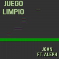Aleph、joan - Juego Limpio (Explicit)