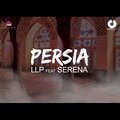 llp、Serena - Persia (Radio Edit)
