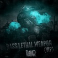 Bass Lethal Weapon  (VIP)