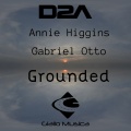 D2A、Annie Higgins、Gabriel Otto - Grounded