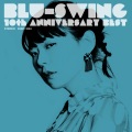BLU-SWING - 満ちていく体温