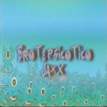 Jaxx - Brote Psicotico