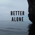 Estela - Better Alone