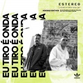 Sain、Marcelo D2 - Eu Tiro É Onda (Remix)