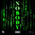 Nobody (Explicit)