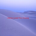 The Corrs - I Never Loved You Anyway (Complete version originally performed by The Corrs)