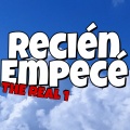 The Real 1 - Recién Empecé
