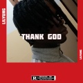 Lil Nax X、Lilyung、Chris Brown - Thank God (Explicit)
