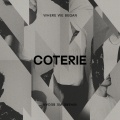 COTERIE - Where We Began