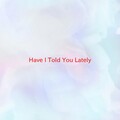 Rod Stewart - Have I Told You Lately (Karaoke tribute version originally performed by Rod Stewart)