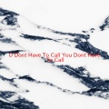 Usher - U Don't Have To Call (You Don't Have To Call)(Complete version originally performed by Usher)