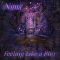 NIMA - Feeling Like a Blur
