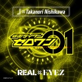 J、西川貴教 - REAL×EYEZ