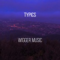 WiGGER music - Typics