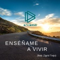 3、4 Band、Zigrid Trejo - Enséñame a Vivir