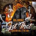 Moe Mitchell、Big Hookz、The Lady - Get That (Explicit)