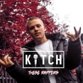 Kitch - These Rappers (Explicit)
