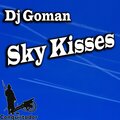 Dj Goman - Sky Kisses