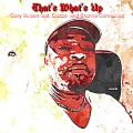 Gary Wilson - That's What's Up (Radio Edit)