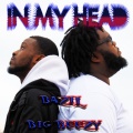 Bazil、Big Beezy - In My Head
